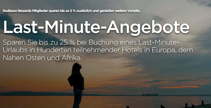 Radisson Last Minute Angebote für Buchungen bis 30 Tage von Anreise