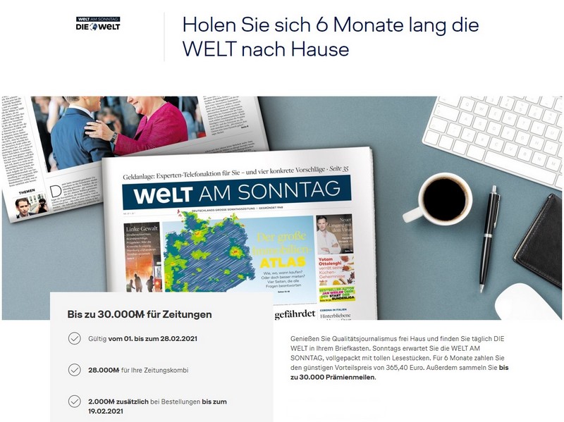 Im Februar 2021 könnt gibt es ein attraktives Angebot der „Die Welt“ und 30.000 Miles and More Meilen