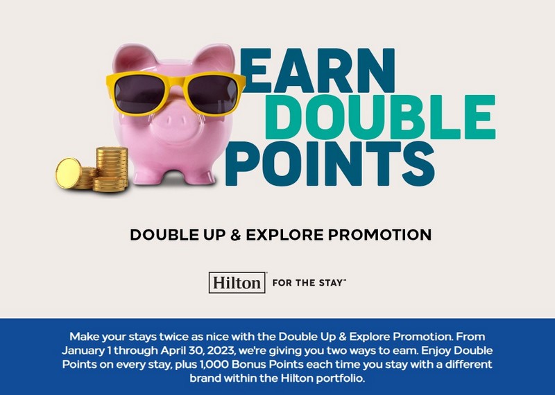 Double Up Promotion bis 30.04.2023 mit doppelten Hilton Honors Punkte und für jede neue Marke 1.000 Punkte