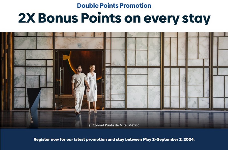 Hilton Double Points Sommer Promotion mit doppelten Hilton Honors Punkten für Aufenthalte zwischen bis 02.09.2024