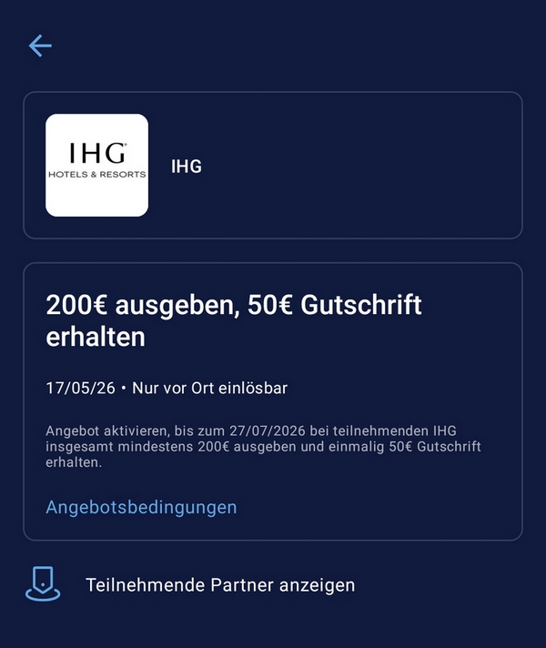 Gutschrift von 50 EUR von American Express für Ausgaben in teilnehmenden IHG Hotels in Höhe von 200 EUR bis 27.07.2026